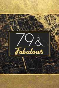 79 & Fabulous