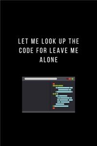 Let Me Look Up The Code For Leave Me Alone