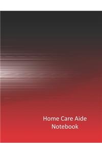 Home Care Aide Notebook