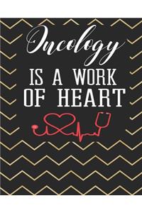Oncology Is A Work of Heart