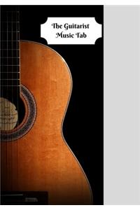 The Guitarist Music Tab: 6 String Guitar Chord and Tablature Staff Music Paper, Music Notebook (Music Composition Book) for guitar players