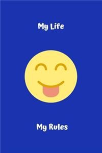 My Life My Rules