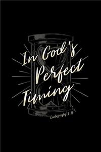 In God's Perfect Timing Ecclesiastes 3