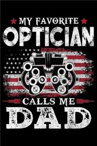 My Favorite Optician Calls Me Dad