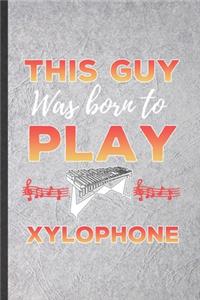 This guy was born to play Xylophone