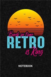 Back in Time Retro Is King