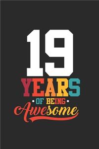 19 Years Of Being Awesome