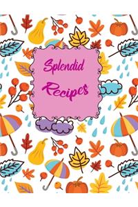 Splendid Recipes
