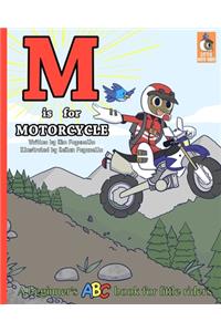 M is for Motorcycle