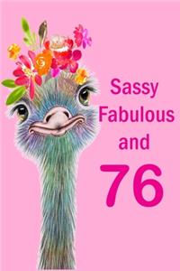 Sassy Fabulous and 76