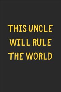This Uncle Will Rule The World