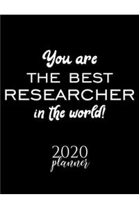 You Are The Best Researcher In The World! 2020 Planner