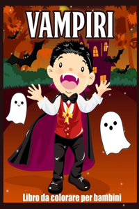 Vampiri Libro da Colorare