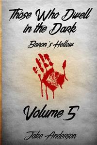 Those Who Dwell In The Dark