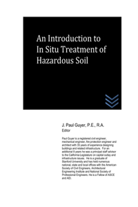 Introduction to In Situ Treatment of Hazardous Soil