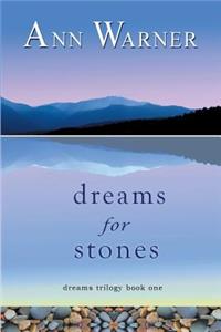 Dreams for Stones