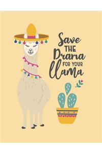 Save the darma for your llama