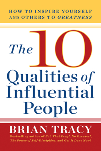 10 Qualities of Influential People