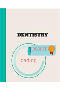 Dentistry Degree Loading