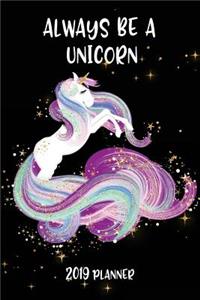 Always Be A Unicorn