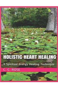 Holistic Heart Healing