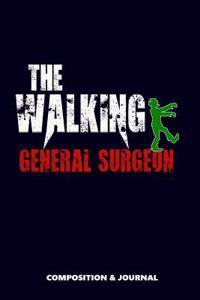 The Walking General Surgeon