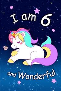 I am 6 and Wonderful