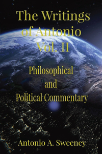 The Writings of Antonio Vol. II