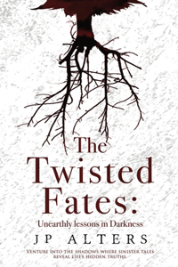 Twisted Fates