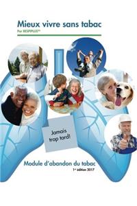 Mieux vivre sans tabac: Module dabandon du tabac