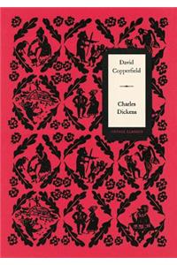 David Copperfield (Vintage Classics Dickens Series)