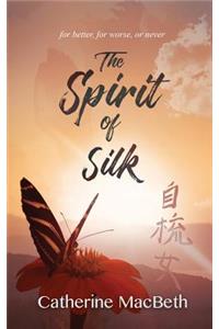 The Spirit of Silk