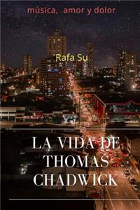 Vida de Thomas Chadwick