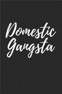 Domestic Gangsta