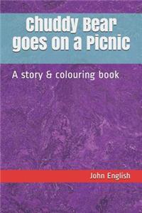 Chuddy Bear Goes on a Picnic: A Story & Colouring Book