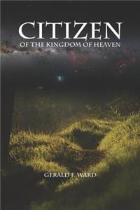 Citizen of the Kingdom of Heaven