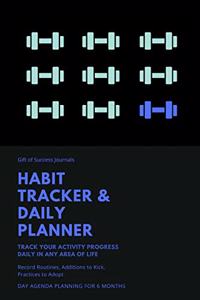 Gift of Success Journals Habit Tracker & Daily Planner Track Your Activity Progress Daily in Any Area of Life Record Routines, Additions to Kick, Practices to Adopt