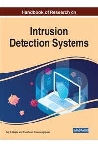 Handbook of Research on Intrusion Detection Systems