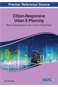 Citizen-Responsive Urban E-Planning