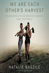 We Are Each Other's Harvest Lib/E