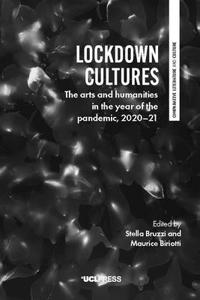 Lockdown Cultures