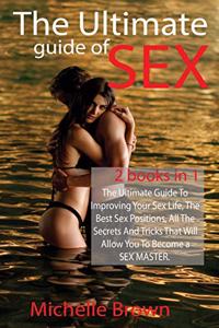The Ultimate Guide Of SEX