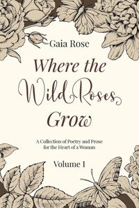 Where The Wild Roses Grow