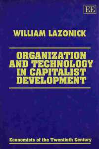 Organization and Technology in Capitalist Development