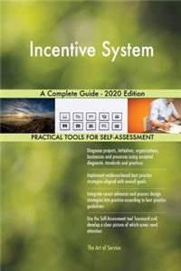 Incentive System A Complete Guide - 2020 Edition