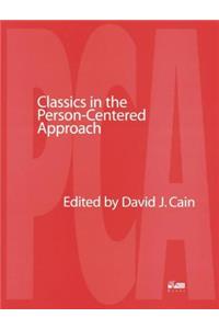 Classics in the Person-Centered Approach