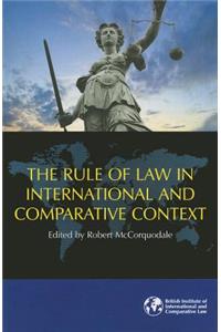 The Rule of Law in International and Comparative Context