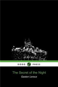 The Secret of the Night (Dodo Press)