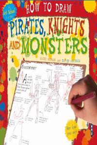 How To Draw Pirates, Knights And Monsters