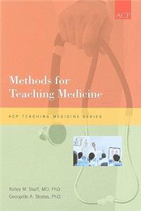 Methods for Teaching Medicine